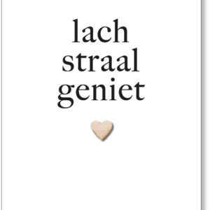 Wenskaart – Lach, Straal, Geniet